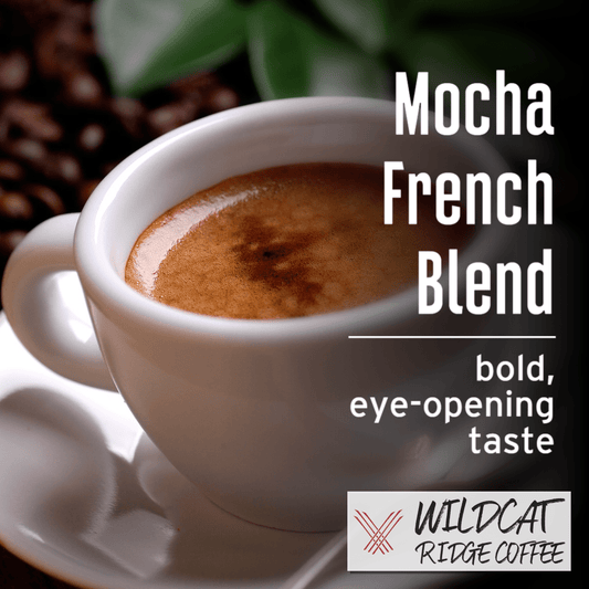 Mocha French Roast - Wildcat Ridge Coffee