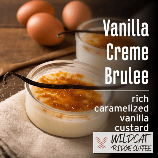 Vanilla Creme Brulee - Wildcat Ridge Coffee