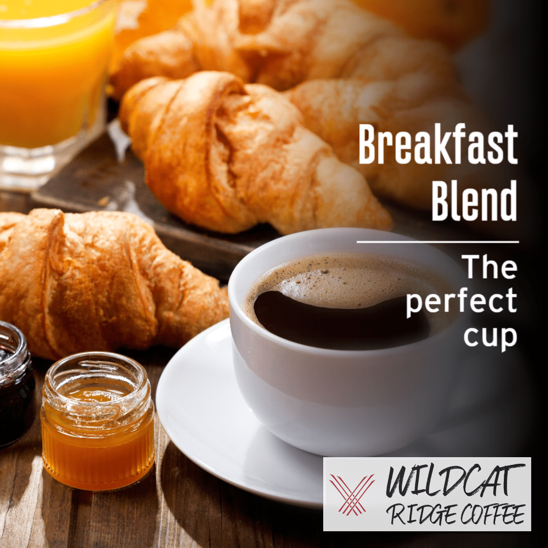 Breakfast Blend - Wildcat Ridge Coffee Popular Blends