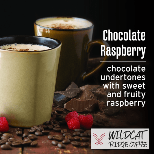 Chocolate Raspberry Coffee - Wildcat Ridge Coffee Flavored Coffee