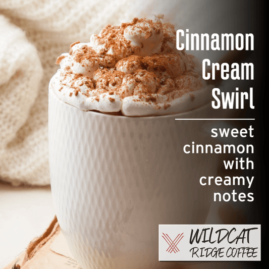 Cinnamon Cream Swirl Coffee - Wildcat Ridge Coffee Flavored Coffee