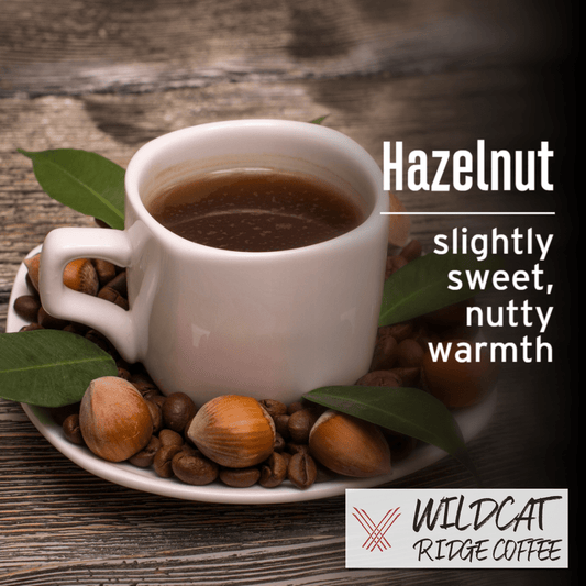 Hazelnut Coffee - Wildcat Ridge Coffee Flavored Coffee