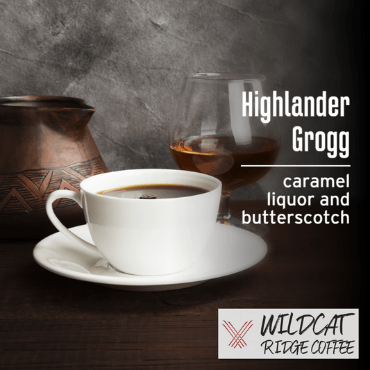 Highlander Grogg Coffee - Wildcat Ridge Coffee Flavored Coffee