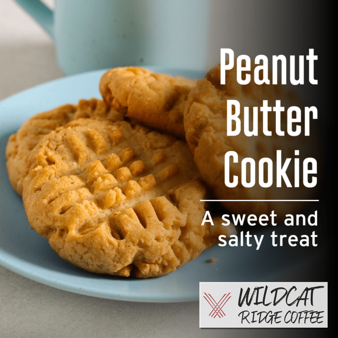 Peanut Butter Cookie - Wildcat Ridge Coffee