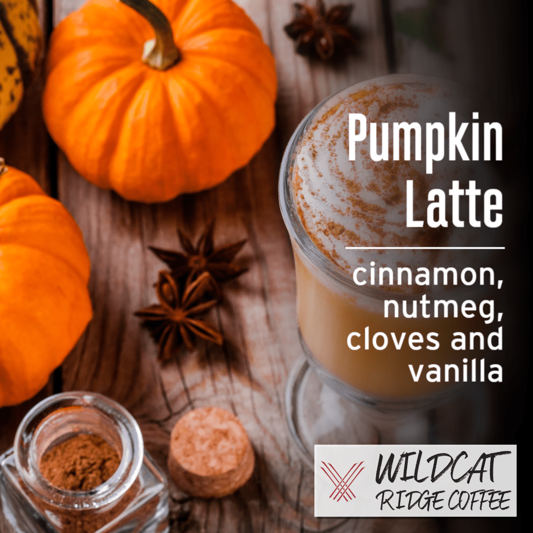 Pumpkin Latte - Wildcat Ridge Coffee