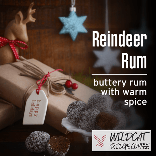 Reindeer Rum - Wildcat Ridge Coffee